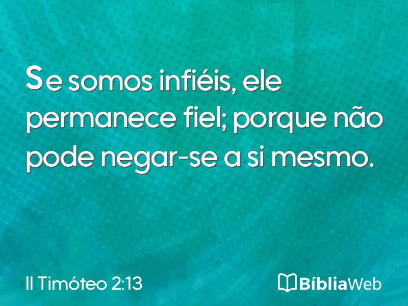 II Timóteo 2:13 em imagem para compartilhar