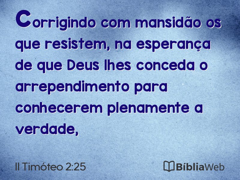 II Timóteo 2:25 em imagem para compartilhar