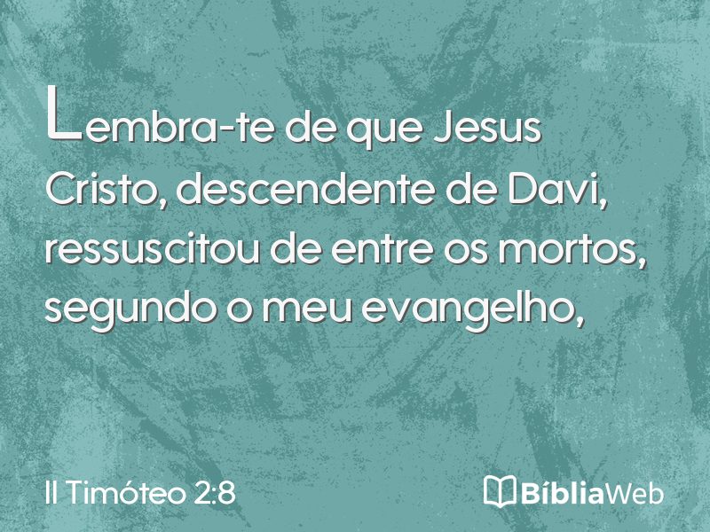 II Timóteo 2:8 em imagem para compartilhar