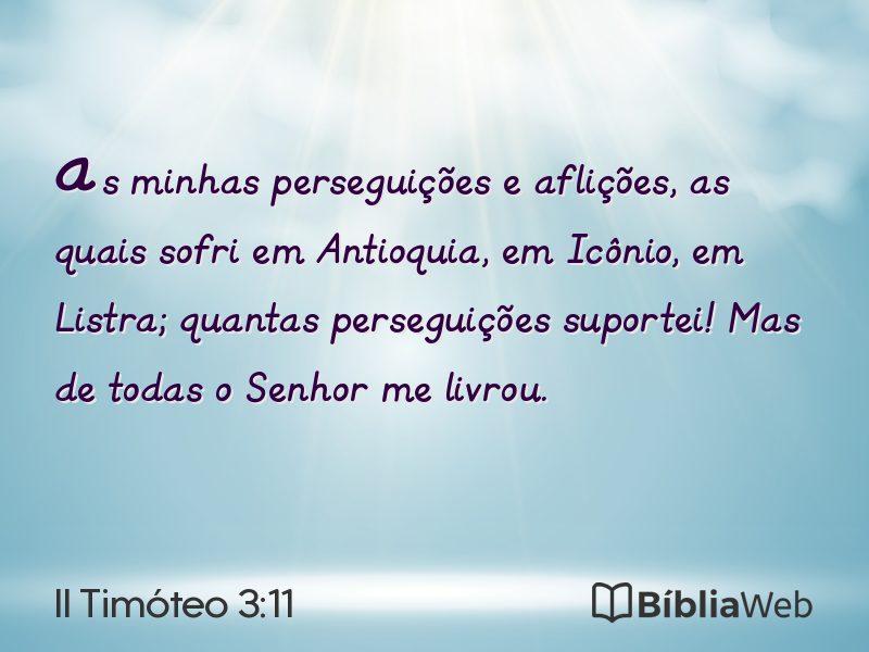 II Timóteo 3:11 em imagem para compartilhar