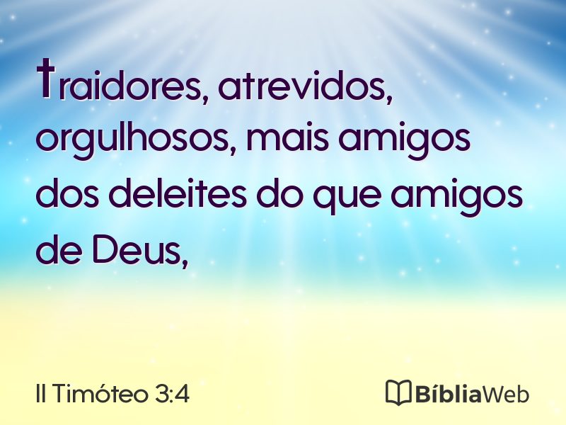 II Timóteo 3:4 em imagem para compartilhar