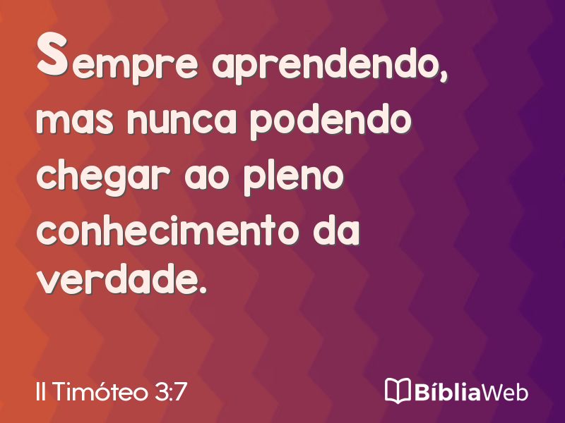 II Timóteo 3:7 em imagem para compartilhar