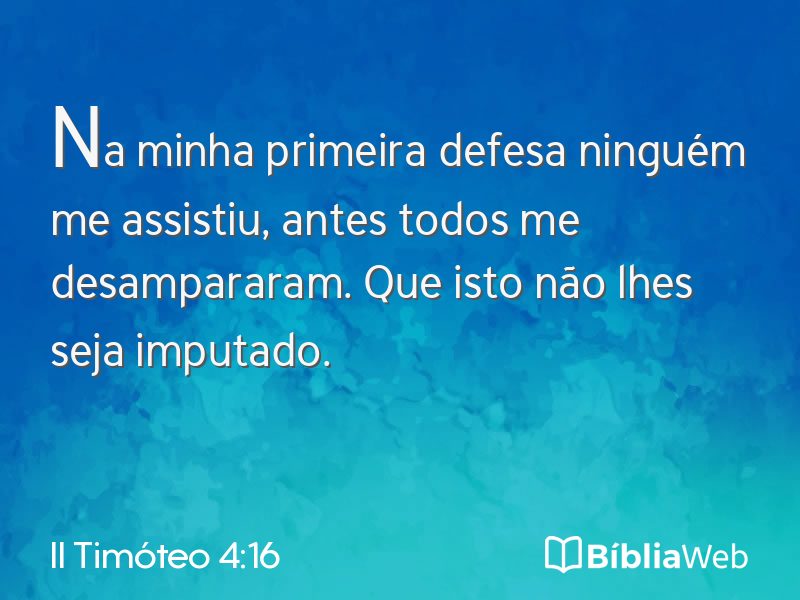 II Timóteo 4:16 em imagem para compartilhar