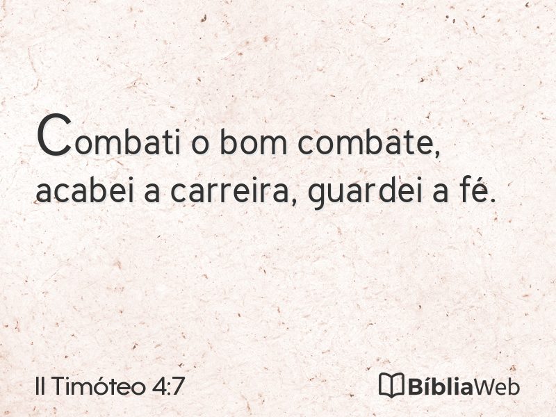 II Timóteo 4:7 em imagem para compartilhar