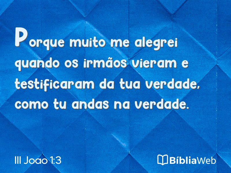 III Joao 1:3 em imagem para compartilhar
