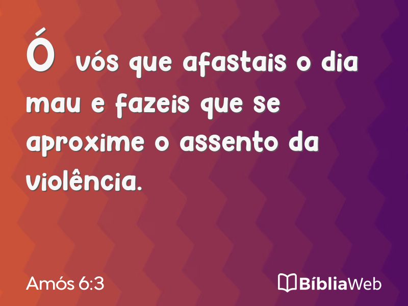Amós 6:3 em imagem para compartilhar