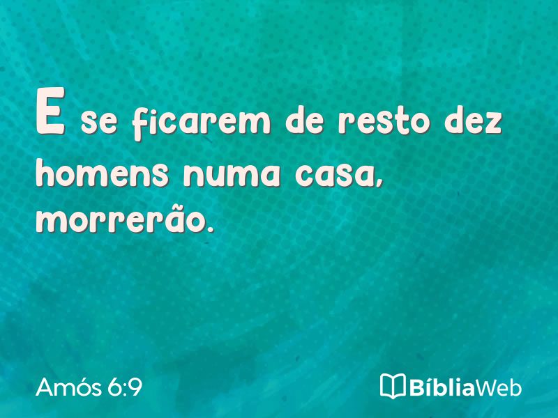 Amós 6:9 em imagem para compartilhar