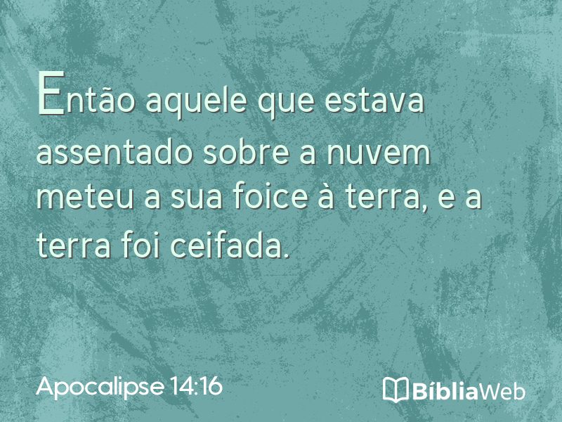Apocalipse 14:16 em imagem para compartilhar