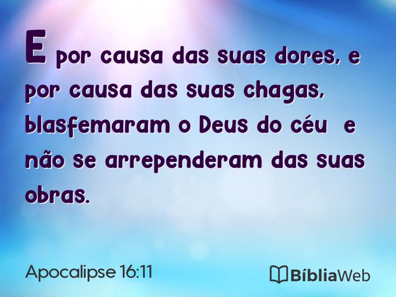 Apocalipse 16:11 em imagem para compartilhar