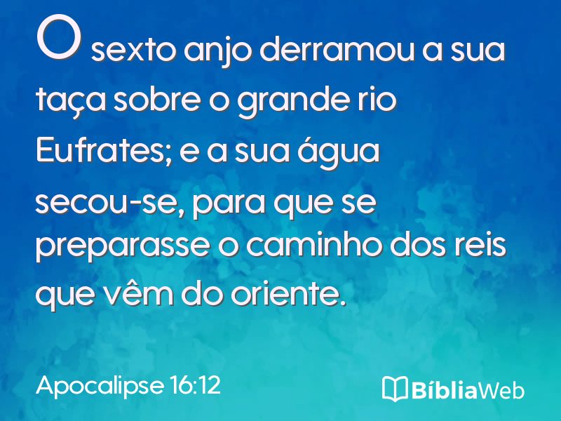 Apocalipse 16:12 em imagem para compartilhar
