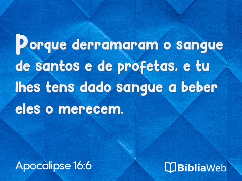 Apocalipse 16:6 em imagem para compartilhar