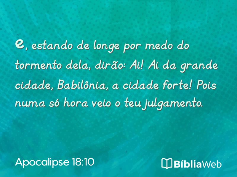 Apocalipse 18:10 em imagem para compartilhar