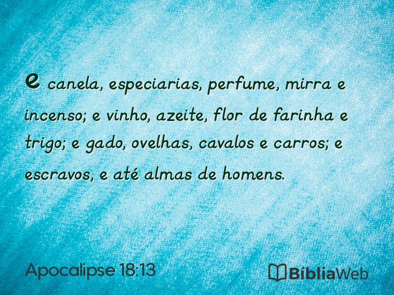 Apocalipse 18:13 em imagem para compartilhar