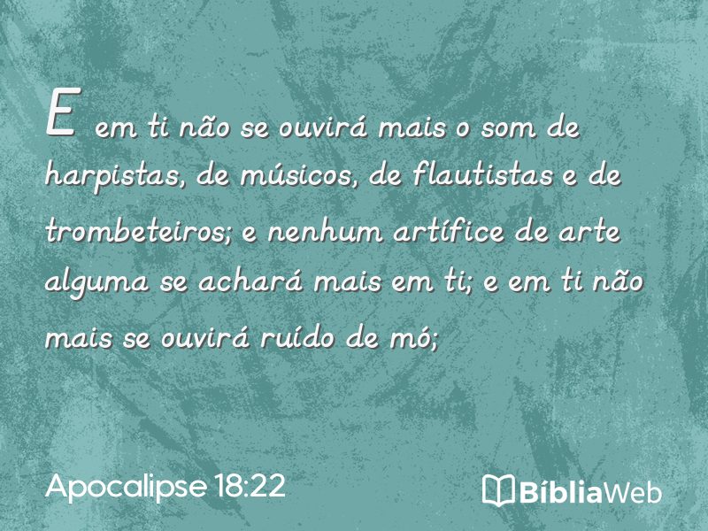 Apocalipse 18:22 em imagem para compartilhar