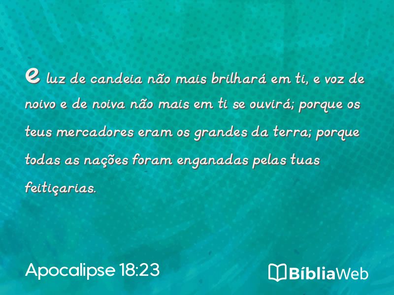 Apocalipse 18:23 em imagem para compartilhar