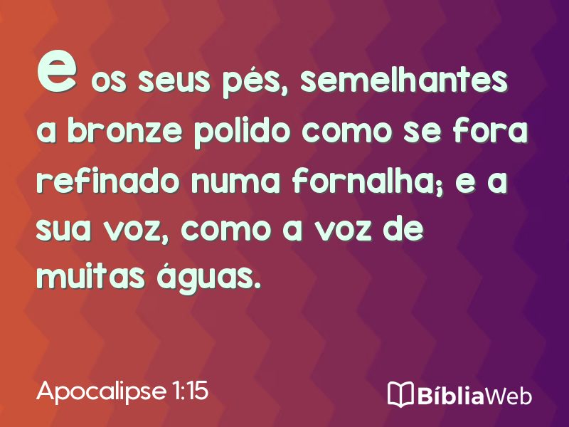 Apocalipse 1:15 em imagem para compartilhar