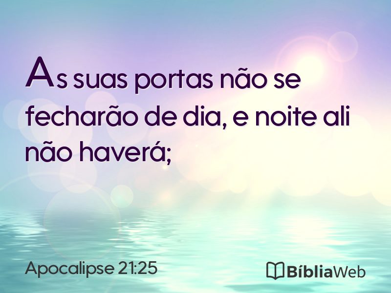 Apocalipse 21:25 em imagem para compartilhar