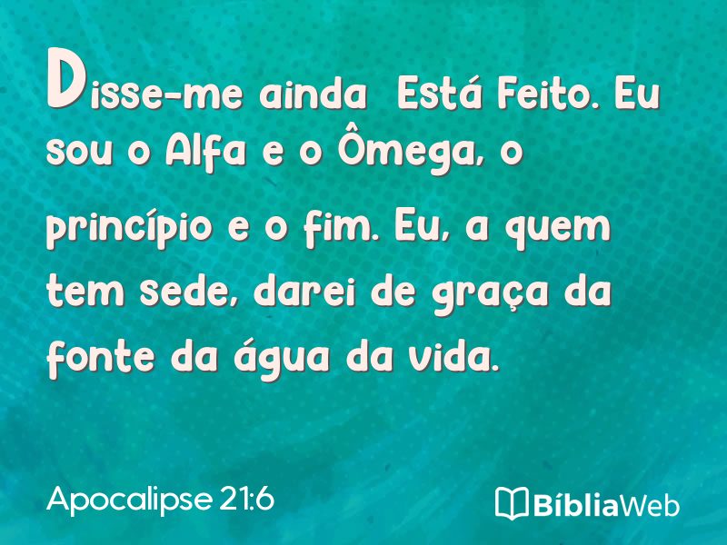 Apocalipse 21:6 em imagem para compartilhar