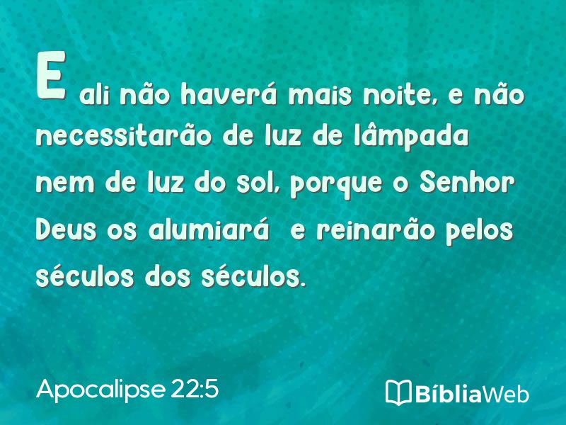 Apocalipse 22:5 em imagem para compartilhar