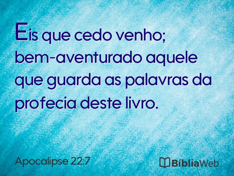 Apocalipse 22:7 em imagem para compartilhar