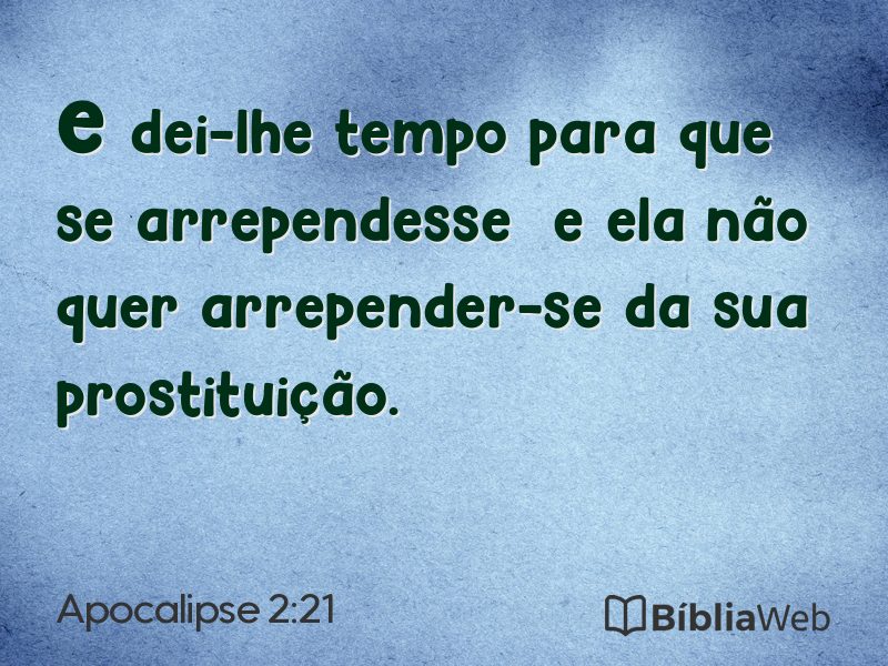 Apocalipse 2:21 em imagem para compartilhar