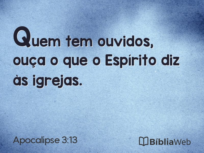 Apocalipse 3:13 em imagem para compartilhar