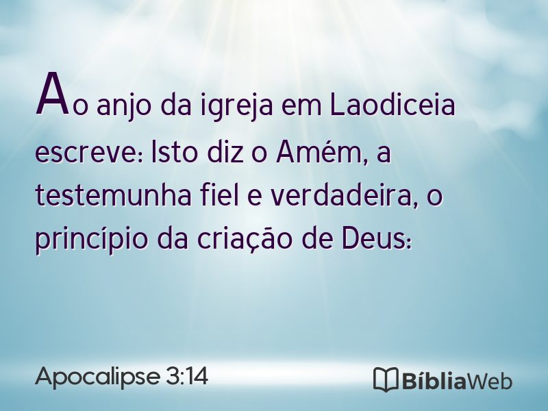 Apocalipse 3:14 em imagem para compartilhar