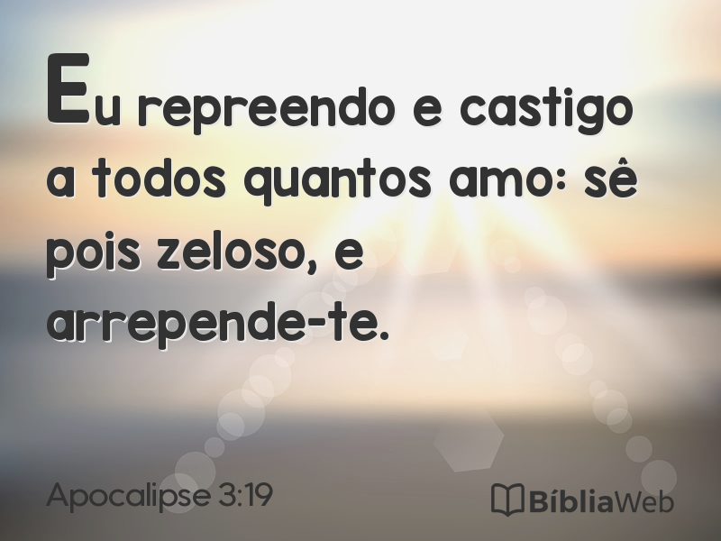 Apocalipse 3:19 em imagem para compartilhar