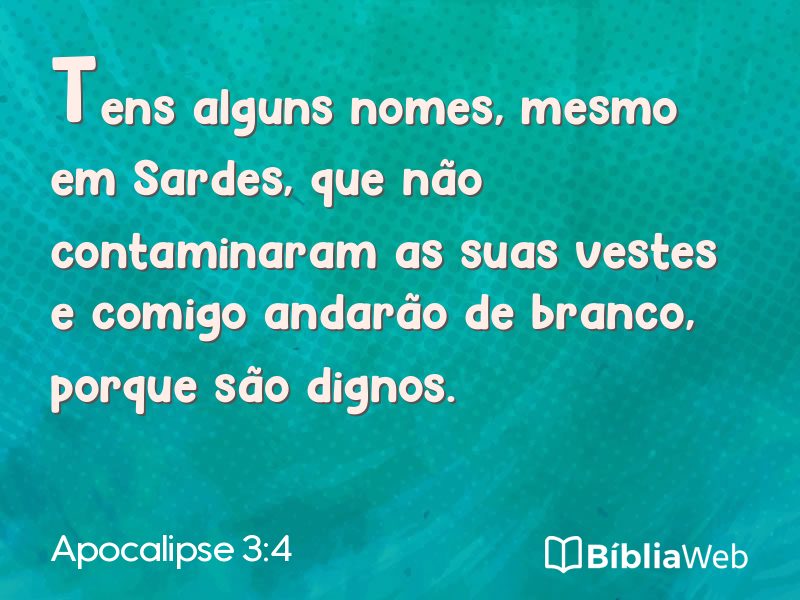 Apocalipse 3:4 em imagem para compartilhar