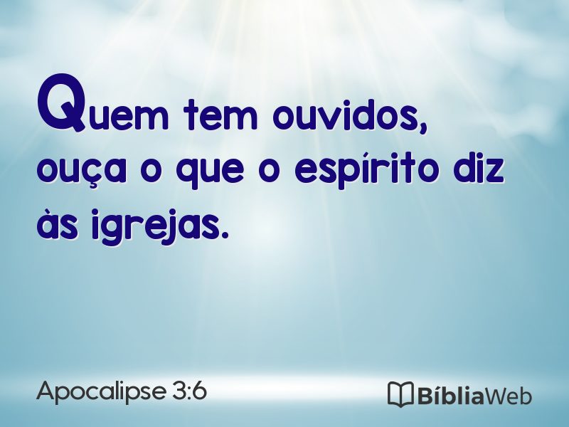 Apocalipse 3:6 em imagem para compartilhar