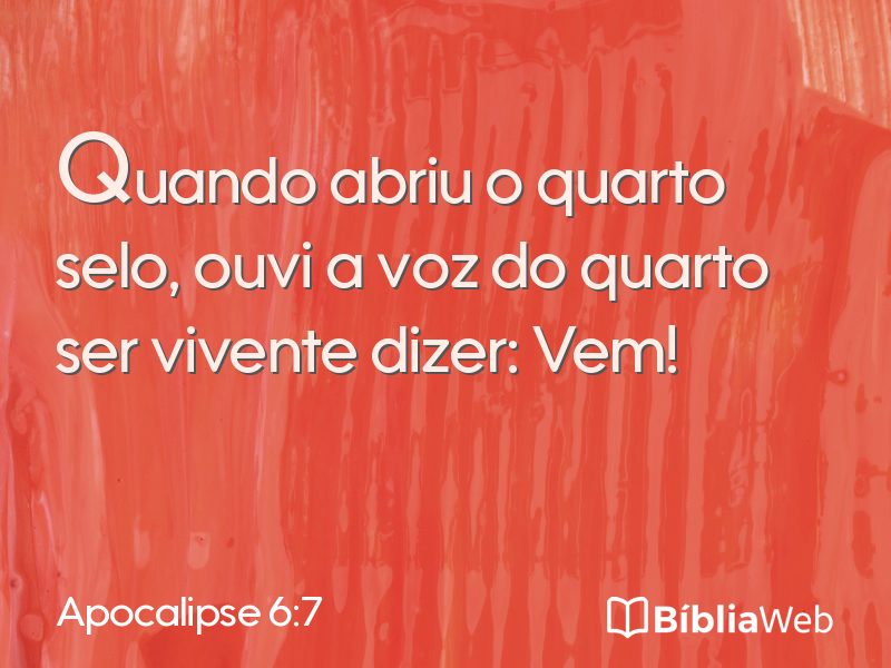 Apocalipse 6:7 em imagem para compartilhar