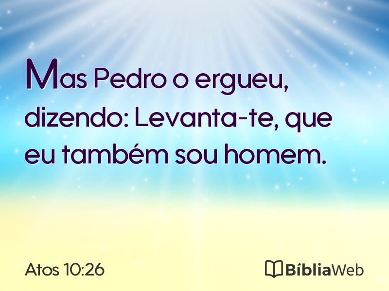 Atos 10:26 em imagem para compartilhar