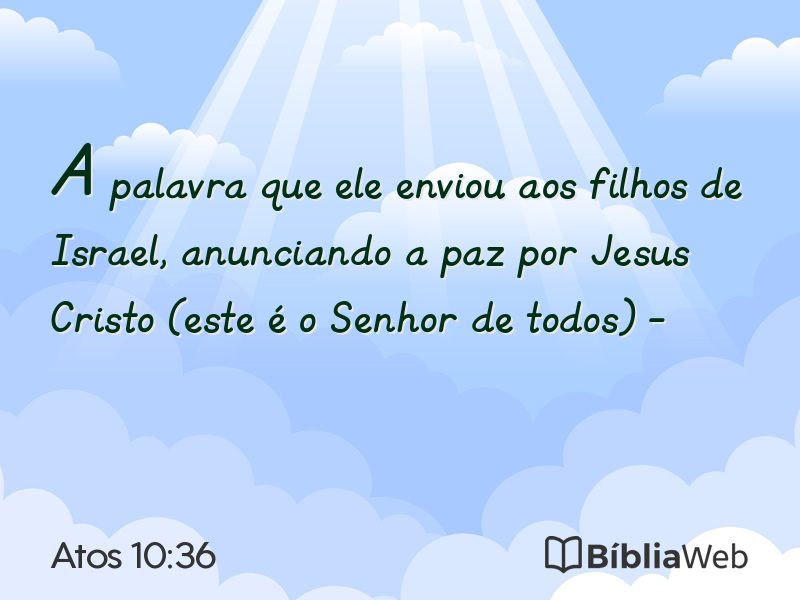 Atos 10:36 em imagem para compartilhar