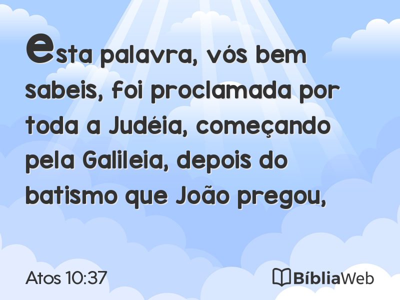 Atos 10:37 em imagem para compartilhar