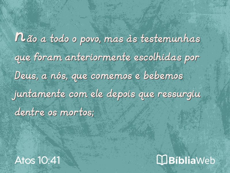 Atos 10:41 em imagem para compartilhar