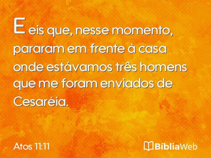 Atos 11:11 em imagem para compartilhar