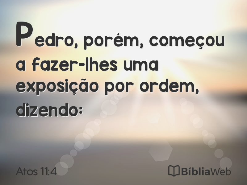 Atos 11:4 em imagem para compartilhar