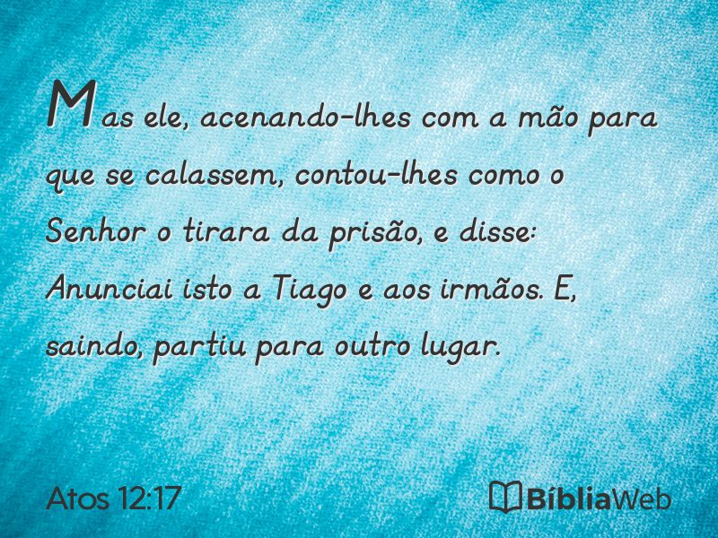 Atos 12:17 em imagem para compartilhar
