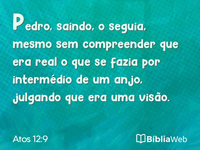Atos 12:9 em imagem para compartilhar