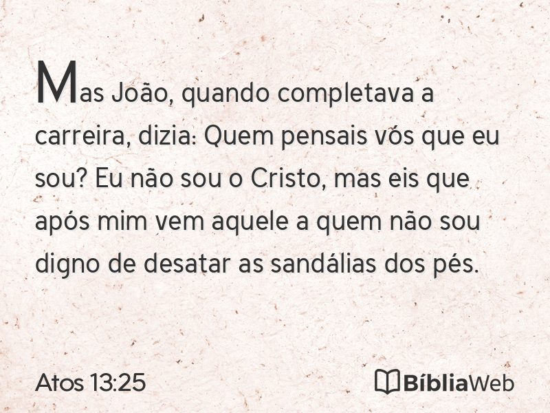 Atos 13:25 em imagem para compartilhar