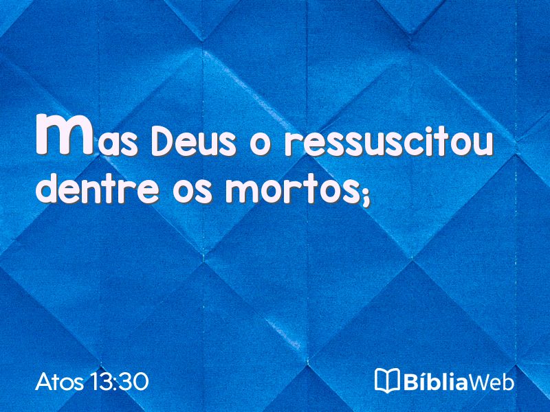 Atos 13:30 em imagem para compartilhar