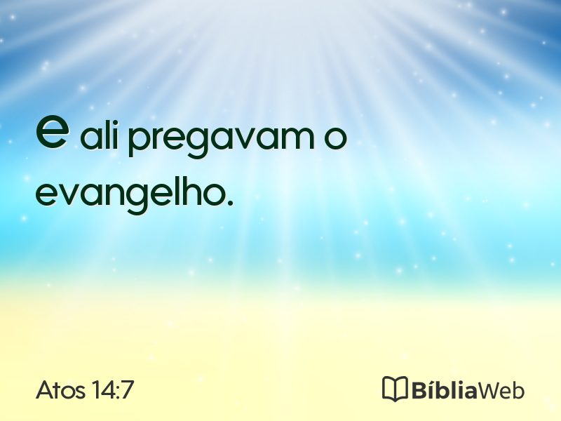 Atos 14:7 em imagem para compartilhar