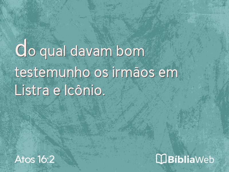 Atos 16:2 em imagem para compartilhar
