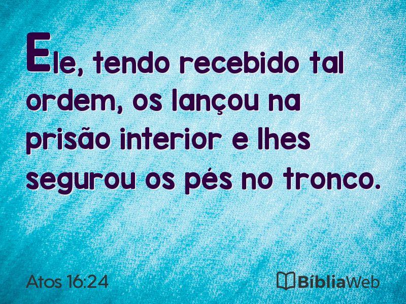 Atos 16:24 em imagem para compartilhar