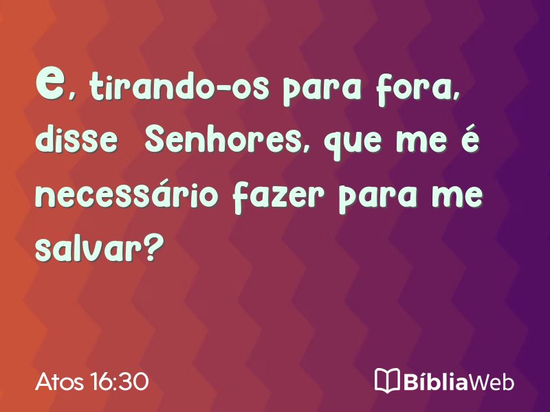 Atos 16:30 em imagem para compartilhar