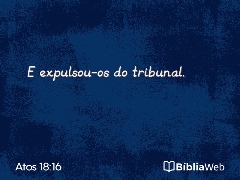 Atos 18:16 em imagem para compartilhar