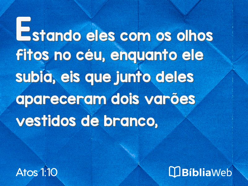 Atos 1:10 em imagem para compartilhar