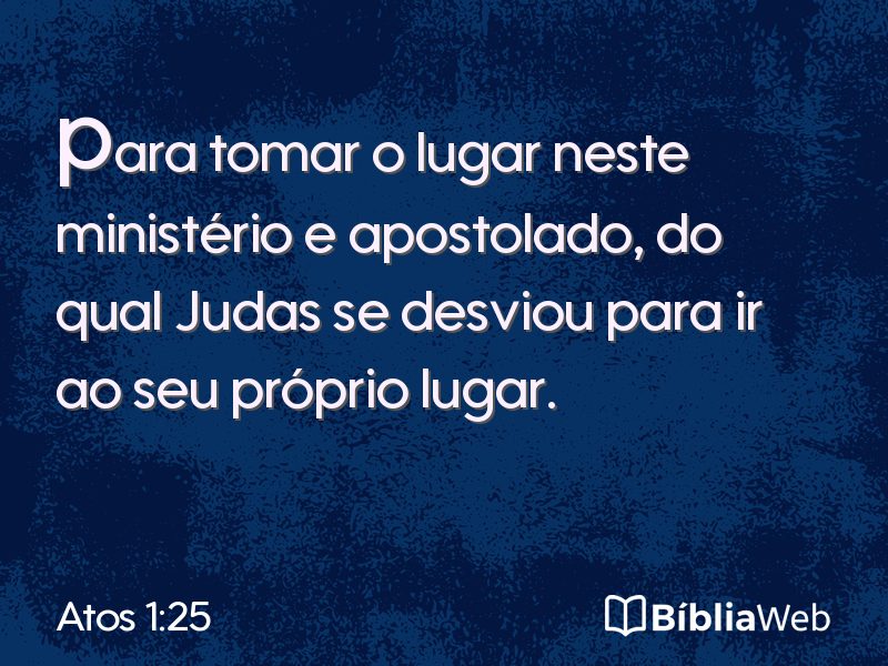 Atos 1:25 em imagem para compartilhar