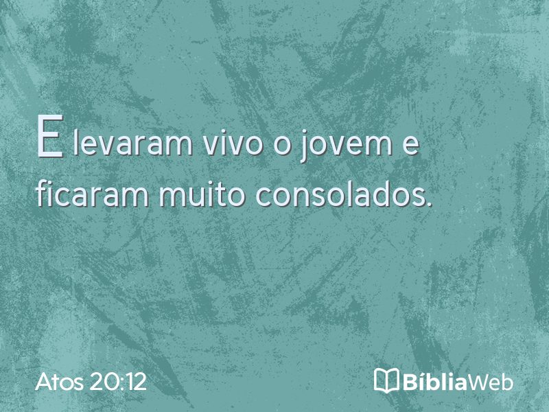 Atos 20:12 em imagem para compartilhar