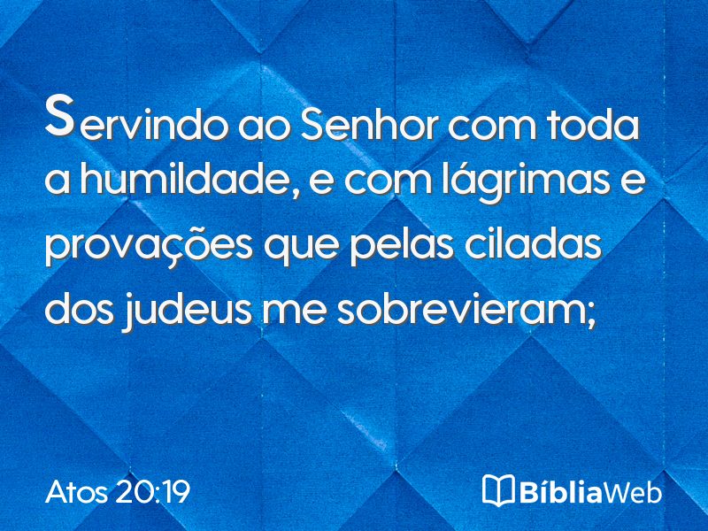 Atos 20:19 em imagem para compartilhar
